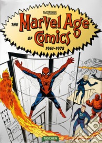 The Marvel age of comics 1961-1978. Ediz. italiana libro di Thomas Roy