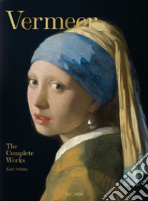Vermeer. The complete works libro di Schütz Karl