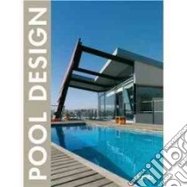 Pool design. Ediz. multilingue libro di Paredes Cristina