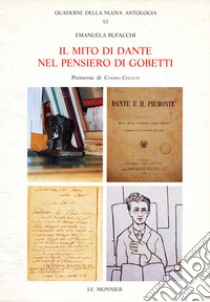 Il mito di Dante nel pensiero di Gobetti libro di Bufacchi Emanuela
