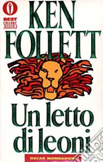 Un letto di leoni libro di Follett Ken