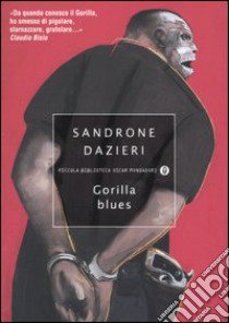Gorilla blues libro di Dazieri Sandrone