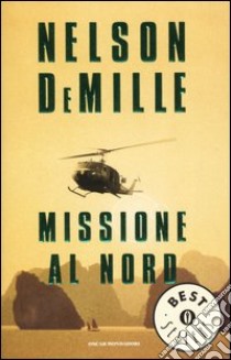 Missione al nord libro di DeMille Nelson