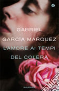 L'amore ai tempi del colera libro di García Márquez Gabriel