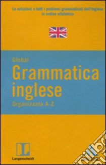 Langenscheidt. Grammatica inglese. Organizzata A-Z libro