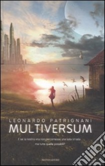 Multiversum libro di Patrignani Leonardo