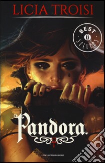 Pandora libro di Troisi Licia