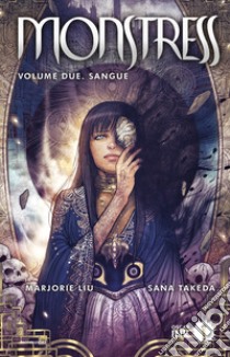 Monstress. Vol. 2: Sangue libro di Liu Marjorie; Takeda Sana
