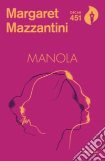 Manola libro di Mazzantini Margaret