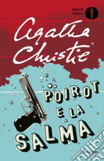 Poirot e la salma libro di Christie Agatha