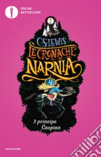 Il principe Caspian. Le cronache di Narnia. Vol. 4 libro di Lewis Clive S.