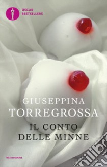 Il conto delle minne libro di Torregrossa Giuseppina