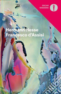 Francesco d'Assisi libro di Hesse Hermann