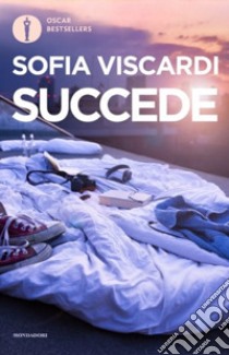 Succede libro di Viscardi Sofia