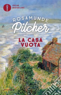 La casa vuota libro di Pilcher Rosamunde