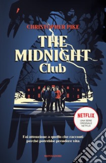 The midnight club libro di Pike Christopher