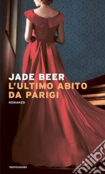 L'ultimo abito da Parigi libro di Beer Jade