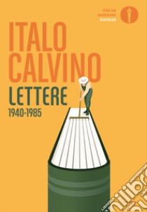 Lettere 1940-1985 libro di Calvino Italo; Baranelli L. (cur.)
