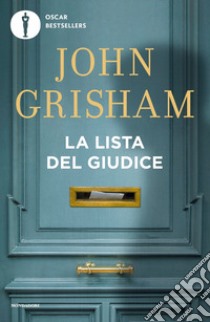 La lista del giudice libro di Grisham John