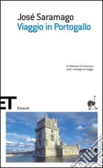 Viaggio in Portogallo libro di Saramago José