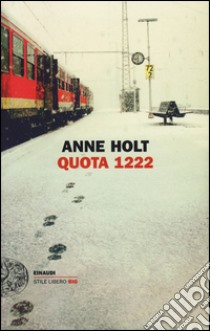 Quota 1222 libro di Holt Anne