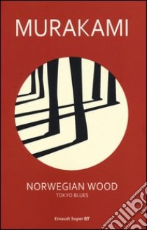 Norwegian wood. Tokyo blues libro di Murakami Haruki