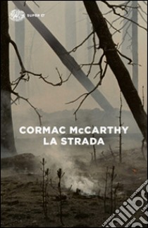 La strada libro di McCarthy Cormac