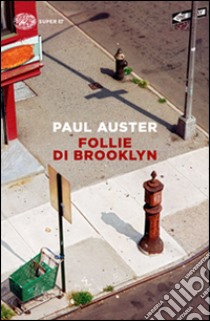 Follie di Brooklyn libro di Auster Paul