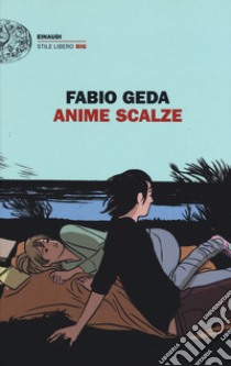 Anime scalze libro di Geda Fabio