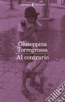 Al contrario libro di Torregrossa Giuseppina
