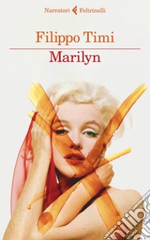 Marilyn libro di Timi Filippo