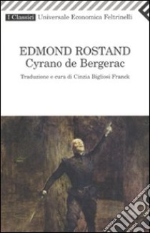 Cyrano de Bergerac libro di Rostand Edmond