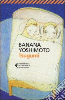 Tsugumi libro di Yoshimoto Banana
