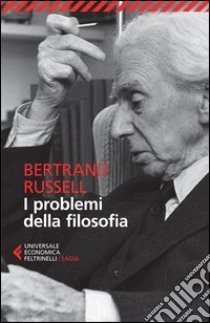 I problemi della filosofia libro di Russell Bertrand