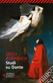 Studi su Dante libro di Auerbach Erich