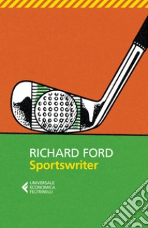 Sportswriter libro di Ford Richard