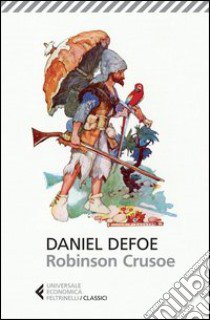 Robinson Crusoe libro di Defoe Daniel; Cavallari A. (cur.)