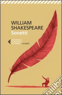 Sonetti libro di Shakespeare William; Baldini G. (cur.)