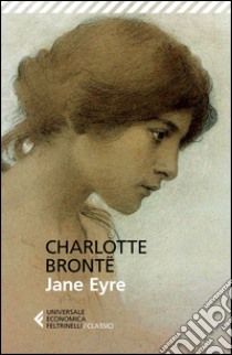 Jane Eyre libro di Brontë Charlotte; Sacchini S. (cur.)