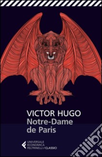 Notre Dame de Paris libro di Hugo Victor