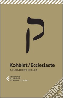 Kohèlet/Ecclesiaste libro di De Luca E. (cur.)