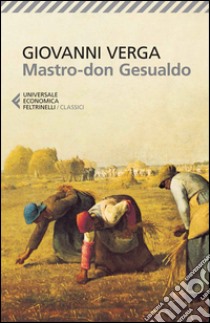Mastro don Gesualdo libro di Verga Giovanni; Di Mauro E. (cur.)