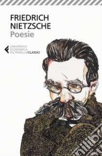 Poesie. Testo tedesco a fronte libro di Nietzsche Friedrich; Mati S. (cur.)