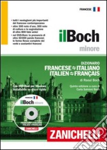 Il Boch minore. Dizionario francese-italiano, italien-français. Con DVD-ROM libro di Boch Raoul
