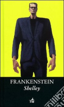 Frankenstein libro di Shelley Mary