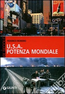 U.S.A. potenza mondiale libro di Romero Federico