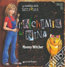 L'alchimia di Nina libro di Moony Witcher