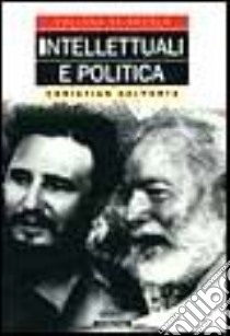 Intellettuali e politica libro di Del Porte Christian