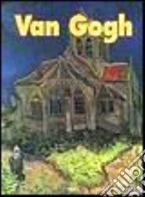 Van Gogh. Ediz. illustrata libro di Crispino Enrica
