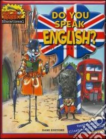 Do you speak english? libro di O'Loosy Burt; Wolf Matt